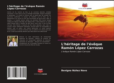 L’héritage de l’évêque Ramón López Carrozas