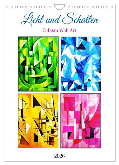 Licht und Schatten . Cubism Wall Art (Wandkalender 2026 DIN A4 hoch), CALVENDO Monatskalender