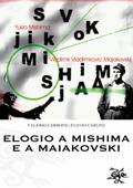 Elogio a Mishima e a Maiakovski