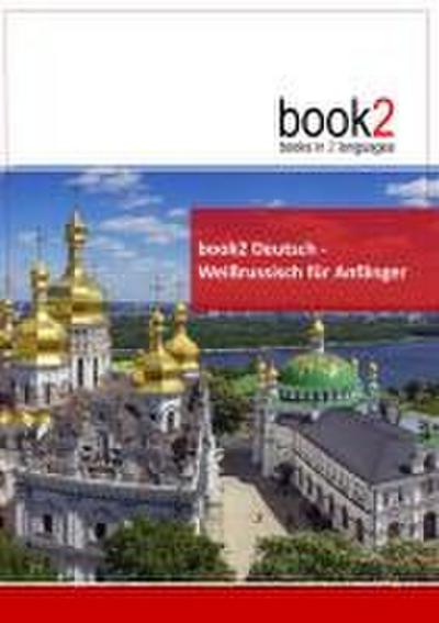 book2 Deutsch - Weißrussisch für Anfänger