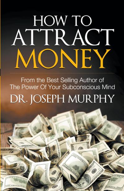 How to Attract Money