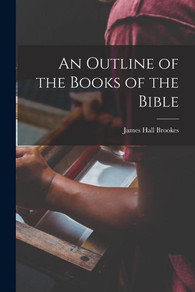 An Outline of the Books of the Bible