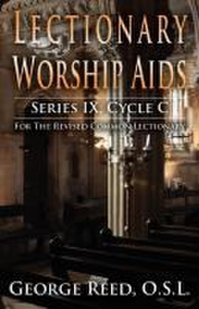 Lectionary Worship Aids, Series IX, Cycle C