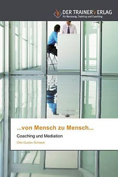 ...von Mensch zu Mensch...
