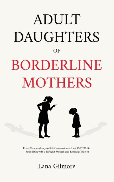 Adult Daughters of Borderline Mothers