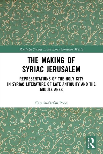 The Making of Syriac Jerusalem