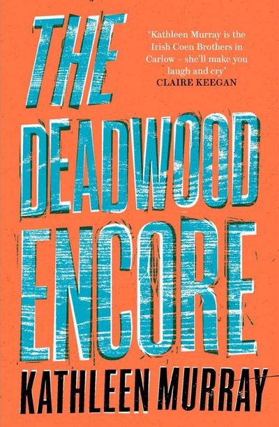The Deadwood Encore
