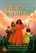 Fierce and Faithful