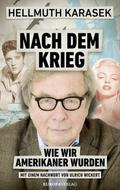 Nach dem Krieg