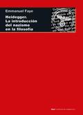 Heidegger. La introducción del nazismo en filosofía