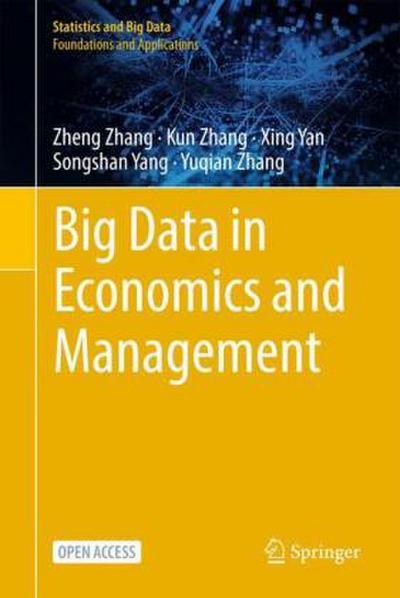 Big Data in Economics and Management