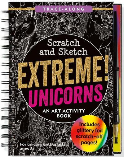 Extreme! Scratch & Sketch Unicorns
