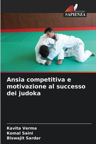 Ansia competitiva e motivazione al successo dei judoka