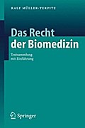 Das Recht der Biomedizin