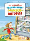 Der unglaubliche Freundinnen-Wunsch-Automat von Katalina Brause | Buch