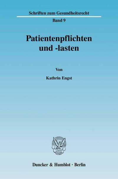 Patientenpflichten und -lasten