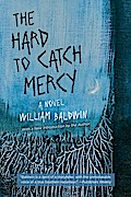 The Hard to Catch Mercy
