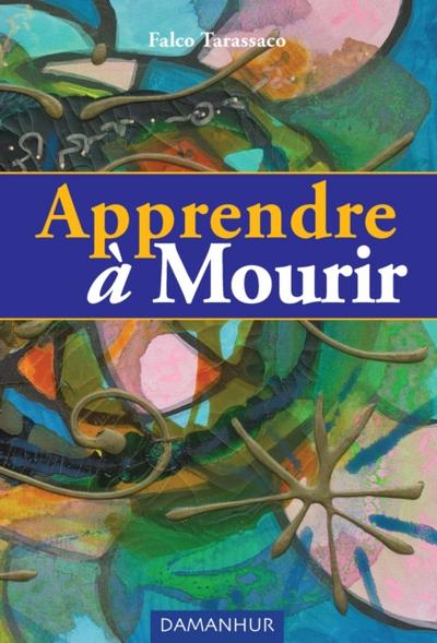 Apprendre à Mourir