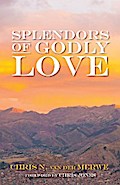 Splendors of Godly Love