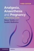 Analgesia, Anaesthesia and Pregnancy