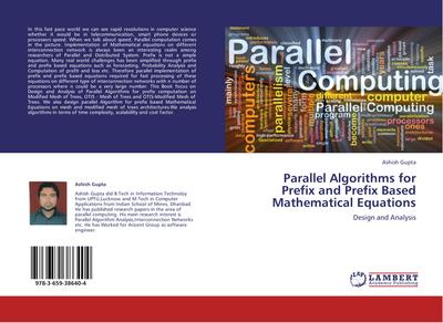Parallel Algorithms for Prefix and Prefix Based Mathematical Equations