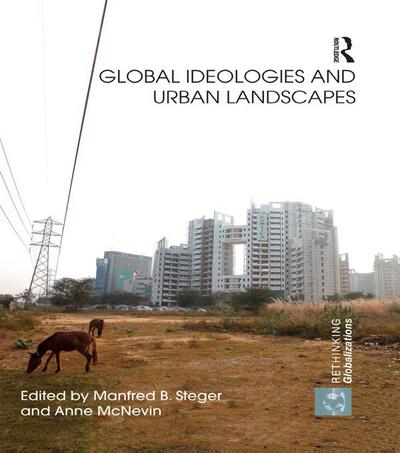 Global Ideologies and Urban Landscapes