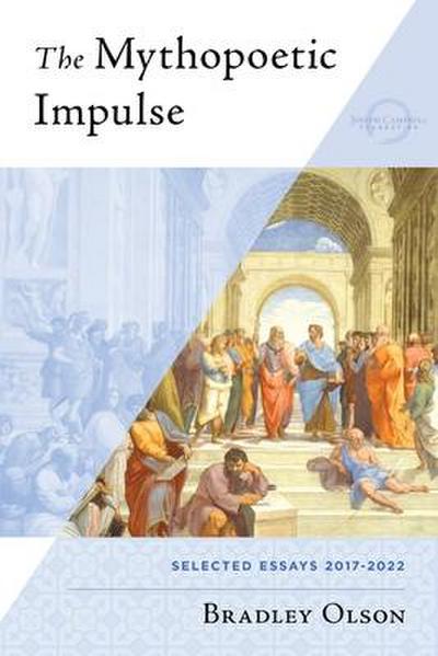 The Mythopoetic Impulse
