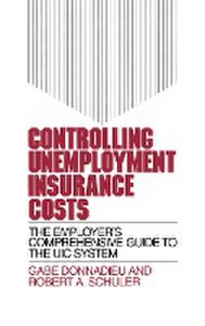 Controlling Unemployment Insurance Costs