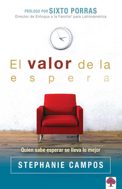 El Valor de la Espera