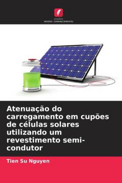 Atenuação do carregamento em cupões de células solares utilizando um revestimento semi-condutor