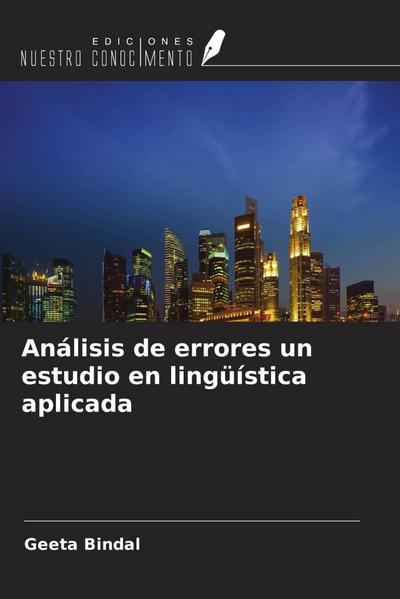 Análisis de errores un estudio en lingüística aplicada