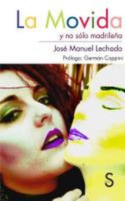 La movida y no sólo madrileña