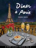 Dîner à Paris (Belles histoires à Paris, #3)