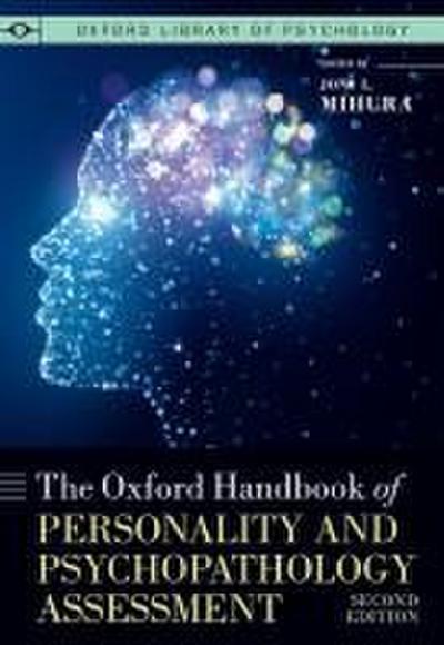 The Oxford Handbook of Personality and Psychopathology Assessment