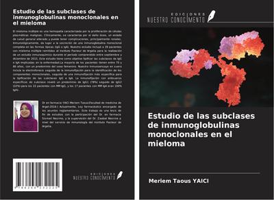 Estudio de las subclases de inmunoglobulinas monoclonales en el mieloma
