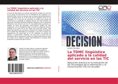 La TDMC lingüístico aplicado a la calidad del servicio en las TIC