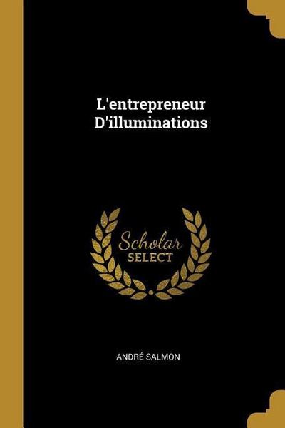 L’entrepreneur D’illuminations