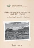 An Environmental History of Southern Malawi