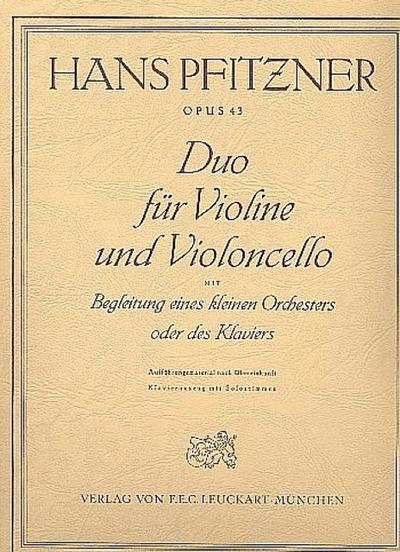 Duo op.43 für Violine, Violoncello und Orchesterfür Violine, Violoncello und Klavier