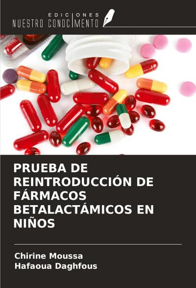 PRUEBA DE REINTRODUCCIÓN DE FÁRMACOS BETALACTÁMICOS EN NIÑOS