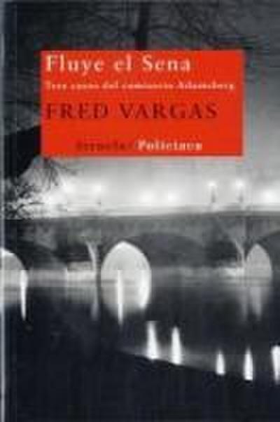 Fluye el Sena: tres casos del comisario Adamsberg