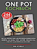 ONE POT Kochbuch mit 244 leckeren Rezepten
