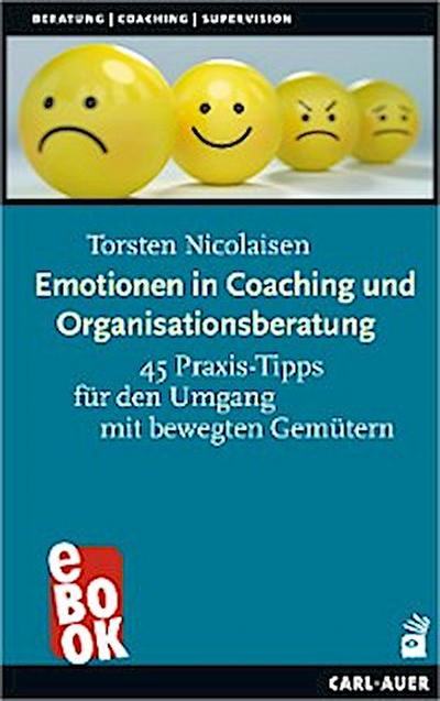 Emotionen in Coaching und Organisationsberatung