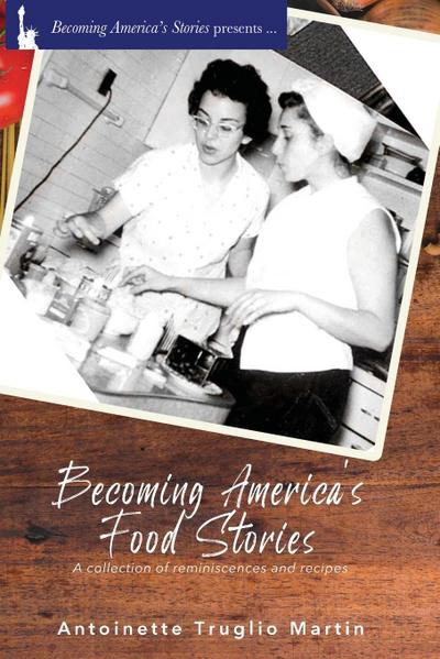 Becoming America’s Food Stories