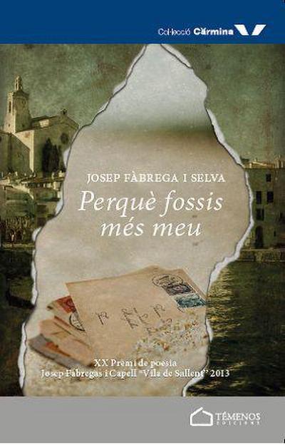 Perquè fossis més meu