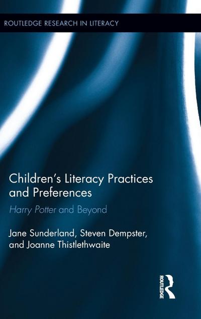 Children’s Literacy Practices and Preferences
