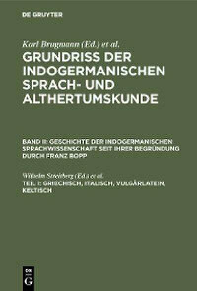Griechisch, Italisch, Vulgärlatein, Keltisch