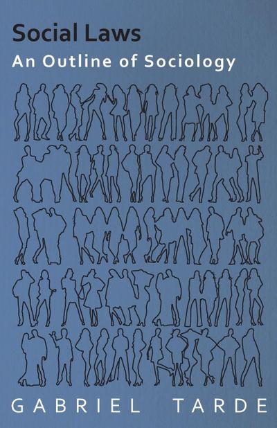 Social Laws - An Outline of Sociology