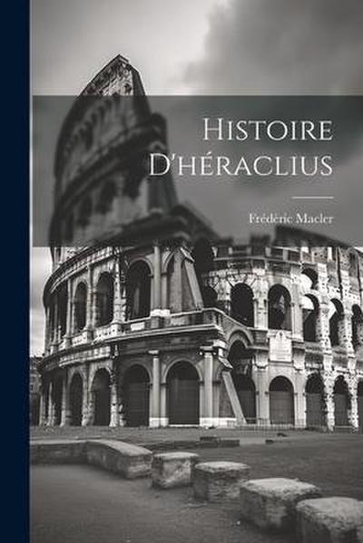 Histoire D’héraclius
