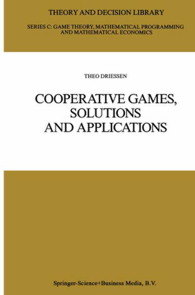 Cooperative Games, Solutions and Applications
